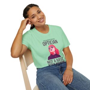 Optician T-Shirt — "Not a Basic B*tch Anymore" Graphic Tee for Optometrists & Eye Care Pros - Image 6